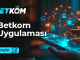 Betkom Uygulaması