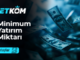 Betkom Minimum Yatırım Miktarı