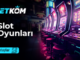 Betkom Slot Oyunları